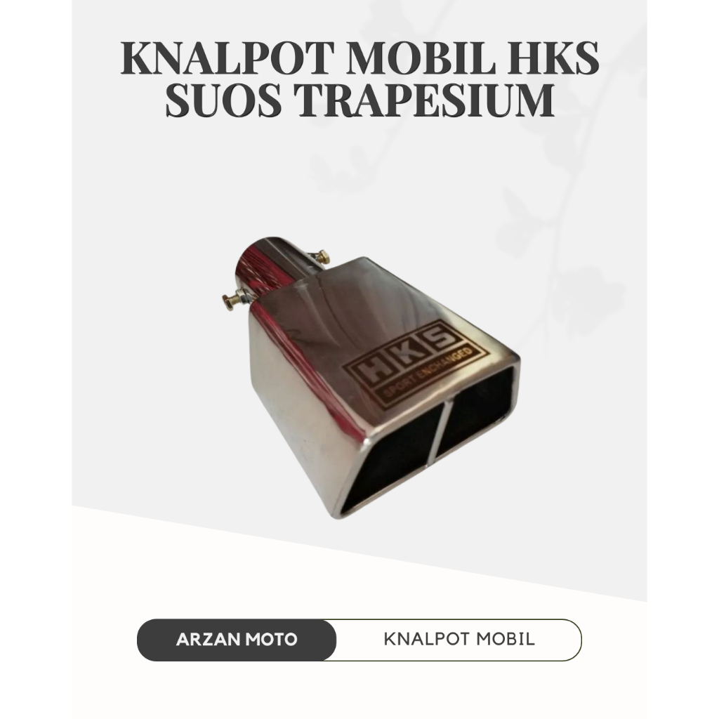 Knalpot Mobil HKS Suos Trapesium PNP Mobil Bensin Solar l300