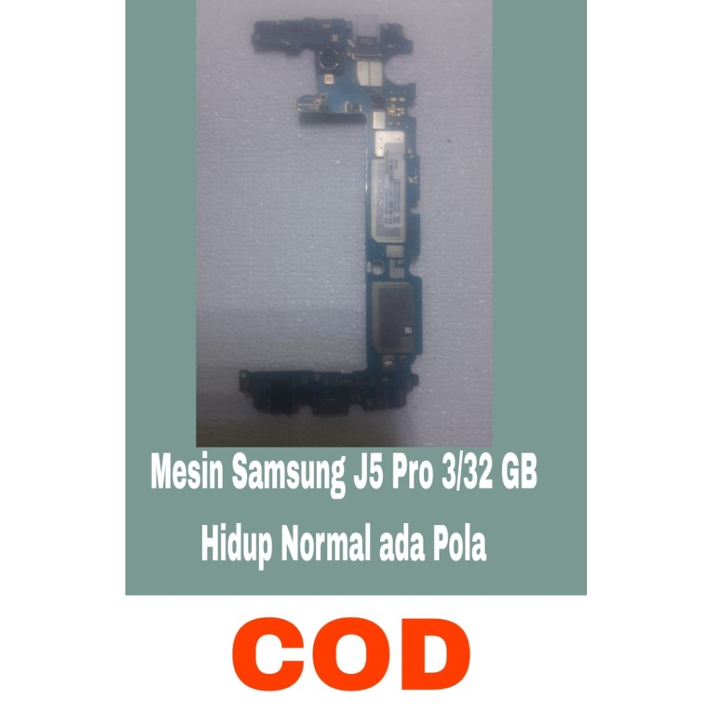 Mesin Samsung J5 Pro Ram 3/32 Ada Pola Mesin mati perawan di cas lampu notif nyala normal