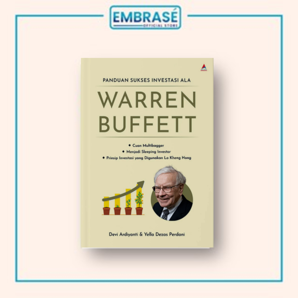 Buku Panduan Sukses Investasi Ala Warren Buffett - Embrase