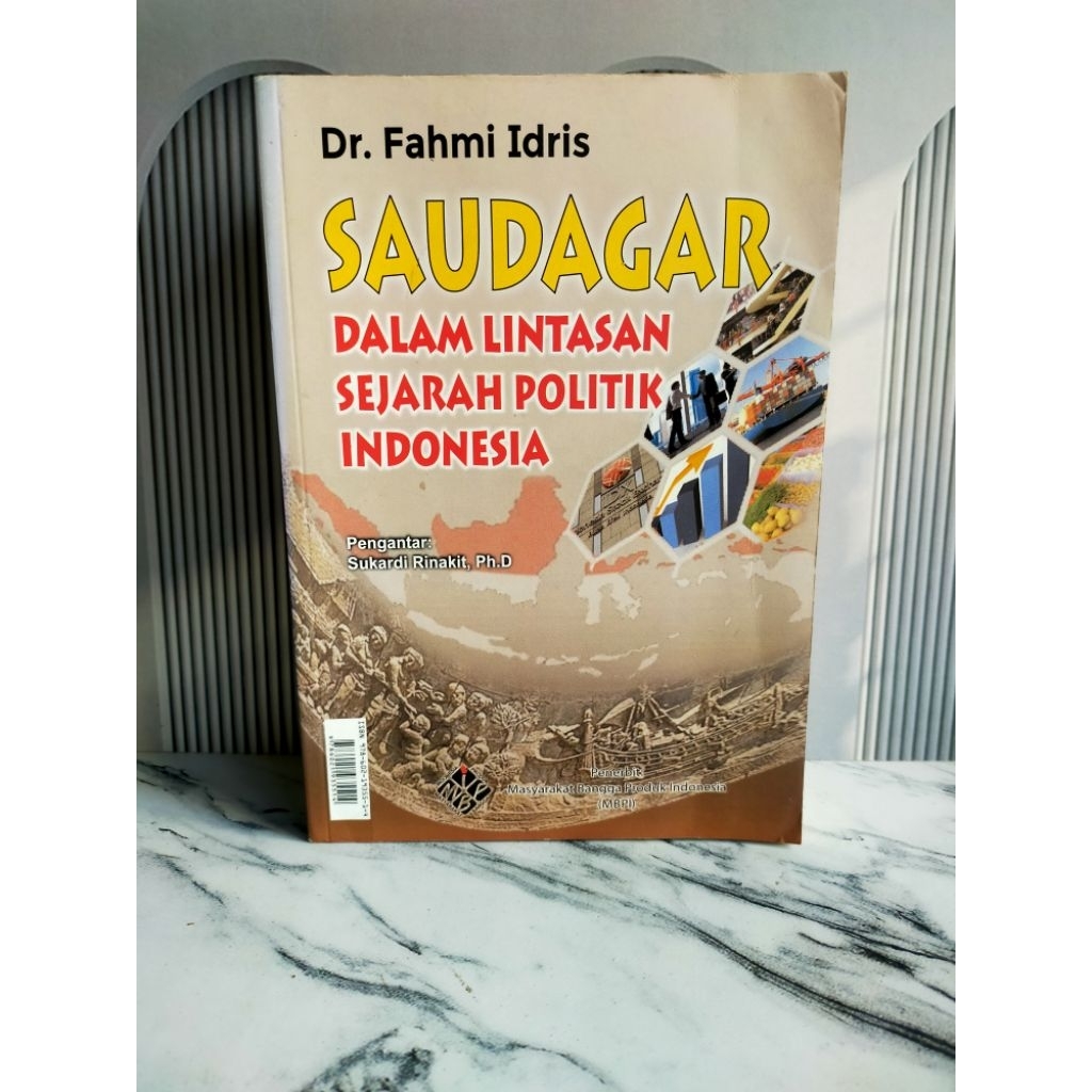 Saudagar Dalam Lintasan Sejarah Politik Indonesia Second Original