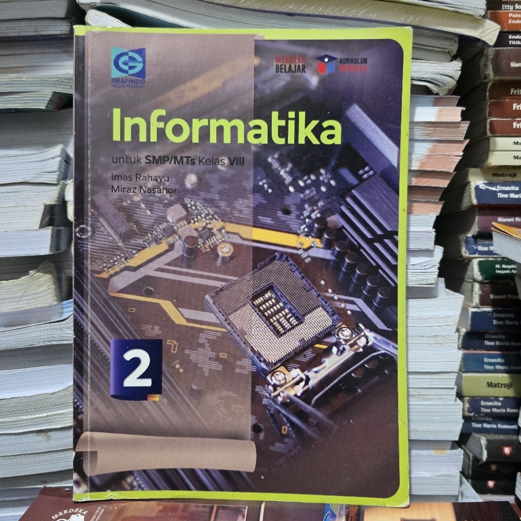 INFORMATIKA KELAS 2 SMP KURIKULUM MERDEKA GRAFINDO
