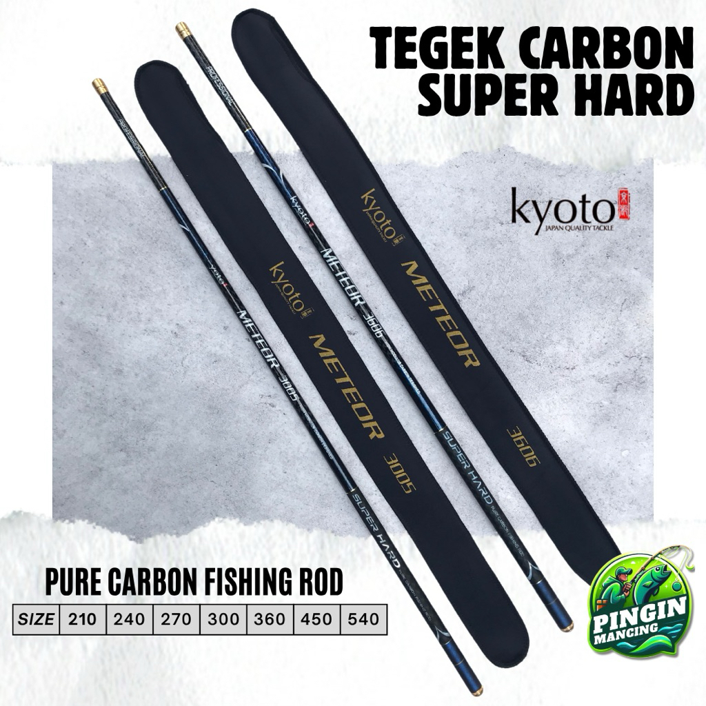 Joran Tegek Carbon Kaku Super Hard Kyoto Meteor 210 240 270 300 360 450 540 Cm