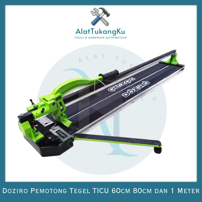 Doziro Alat potong keramik granit tile cutter HD 60cm 80cm 1 Meter / Mesin Pemotong Tegel Keramik