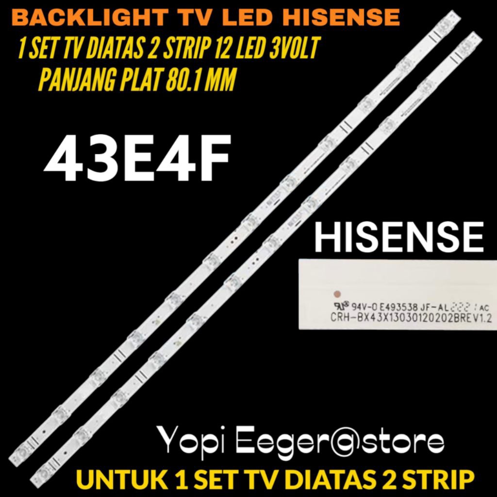 BACKLIGHT TV LED HISENSE 43 INCHI 43E4F BACKLIGHT TV LED HISENSE 43 INCH