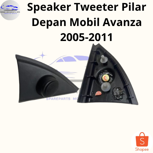 Speaker Tweeter Pilar Depan Mobil Avanza 2005-2011
