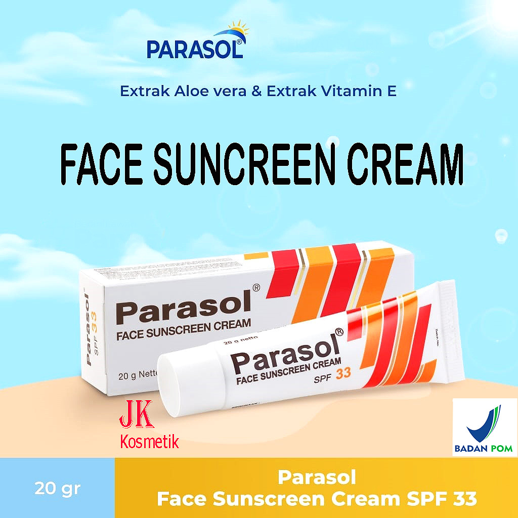 Parasol Sunscreen Wajah Cream Spf33 BPOM - SunProtection Extract Aloe Vera Vitamin E