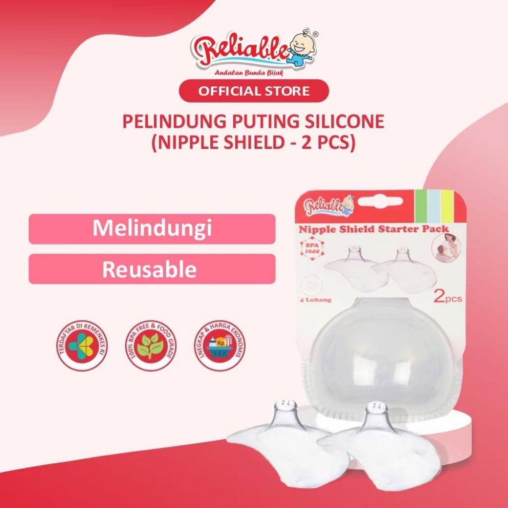 Reliable Nipple Shield Pelindung Puting Susu ASI isi 2 pcs