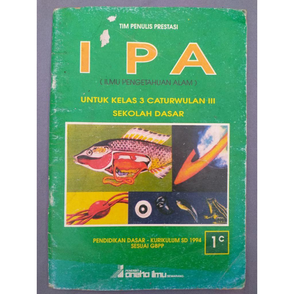 Buku IPA untuk Kelas 3 Caturwulan 3 SD Pendidikan Dasar Kurikulum SD 1994 Sesuai GBPP