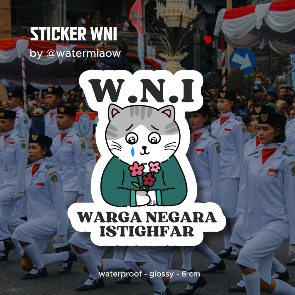 

STIKER MEME KUCING WNI CORE “WARGA NEGARA ISTIGFAR” by watermiaow | waterproof