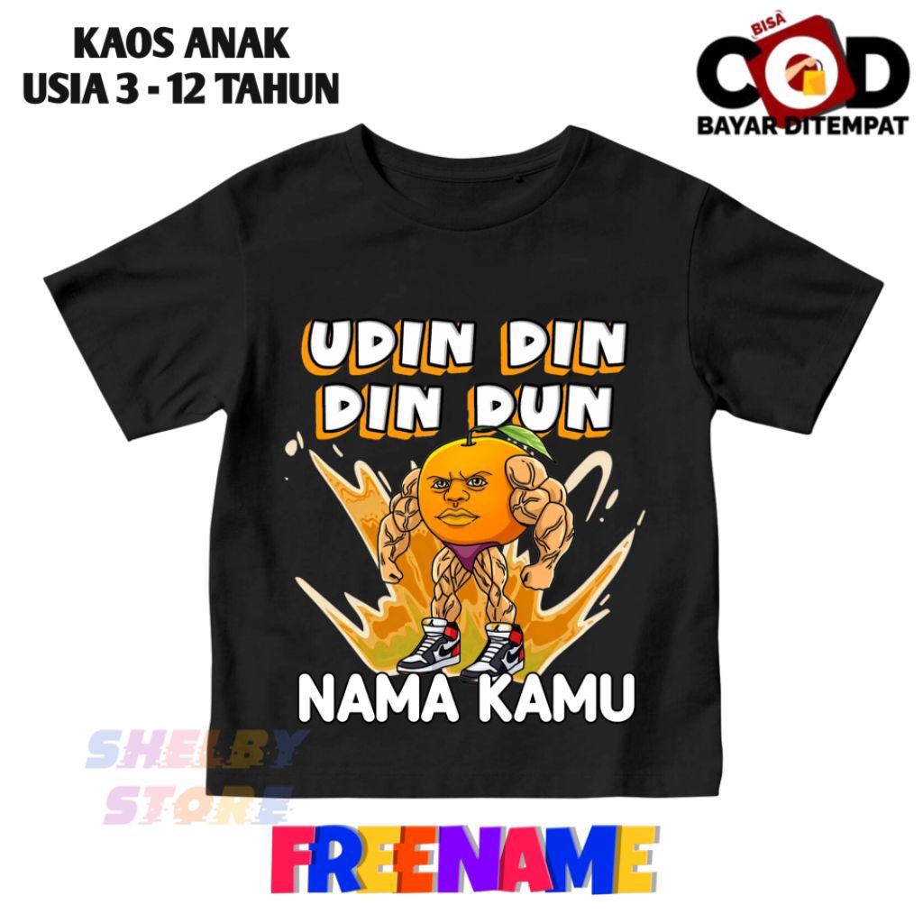 Shelby Store Kaos Anak Anak Motif Anomali Udin Din Din Dun Bisa Tambah Sablon Nama Di Kaosnya Gratis