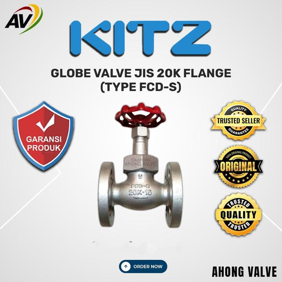 GLOBE VALVE BESI 20K FLANGE DUCTILE IRON MERK KITZ ORIGINAL TYPE FCDS - UKURAN 1/2" | 3/4" | 1" | 1-