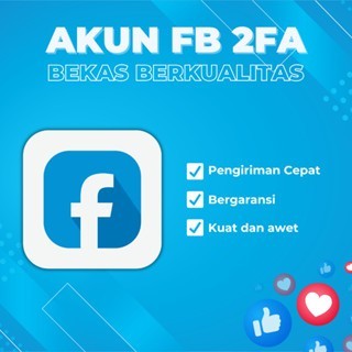 AKUN FB BEKAS READY LOGIN 2FA AKTIF