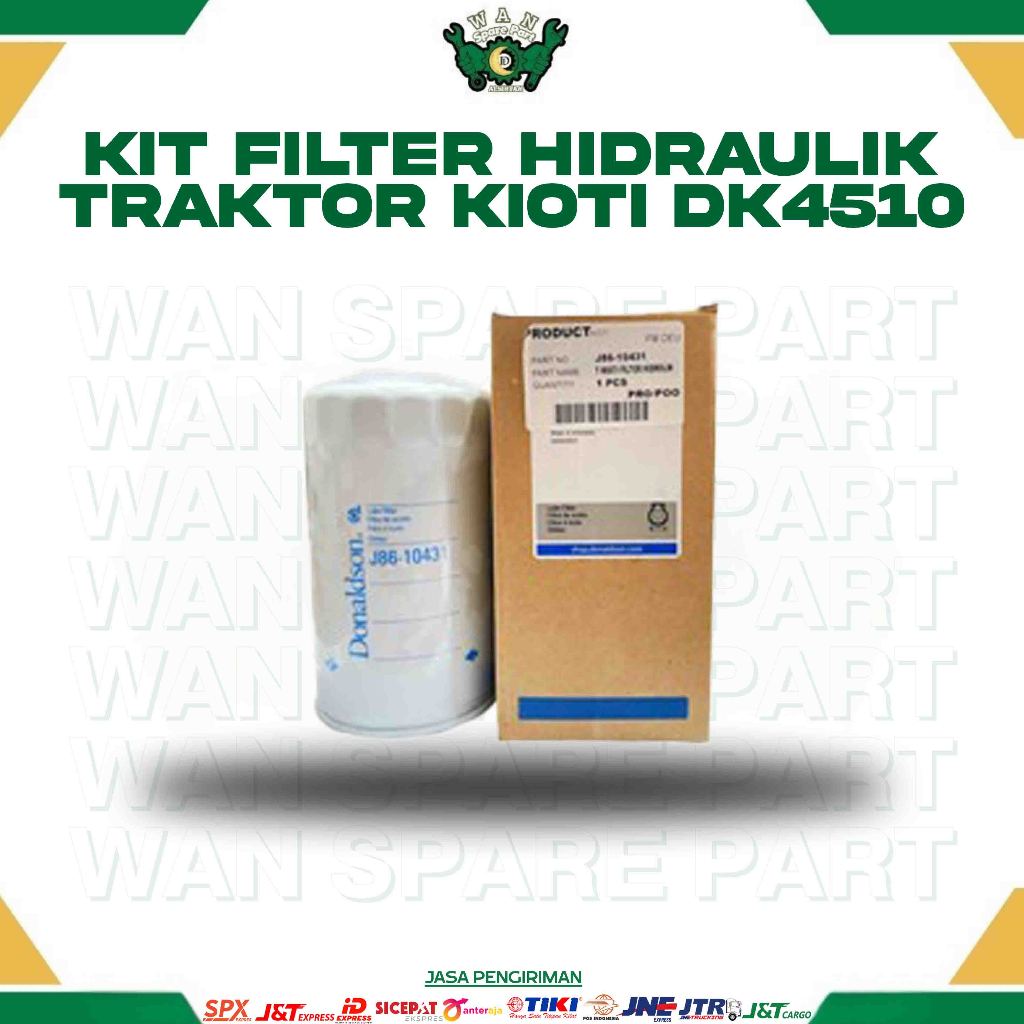 KIT FILTER HIDRAULIK TRAKTOR KIOTI DK4510 FOR TRAKTOR KIOTI WAN SPAREPART
