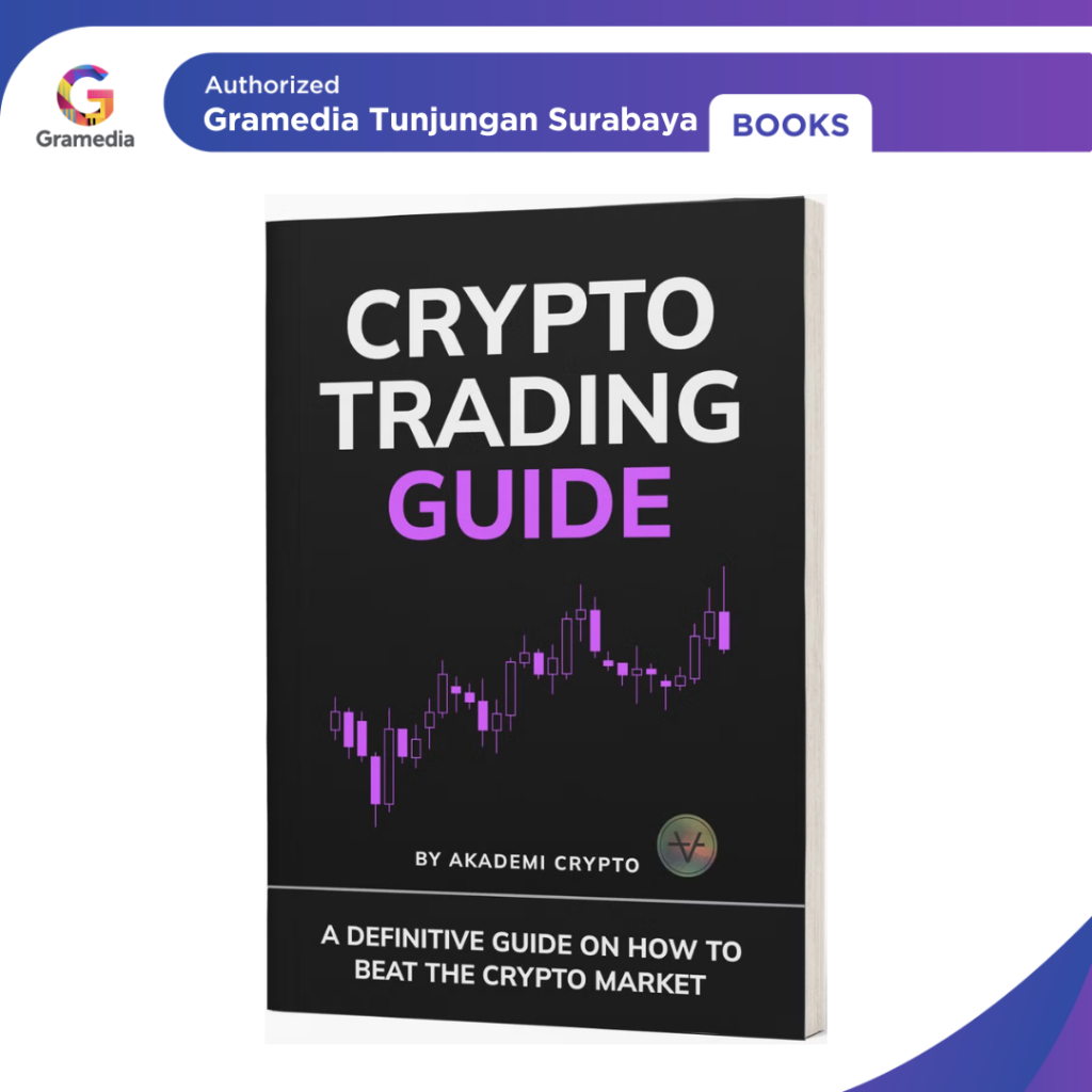Gramedia Tunjungan : CRYPTO TRADING GUIDE : AKADEMI CRYPTO