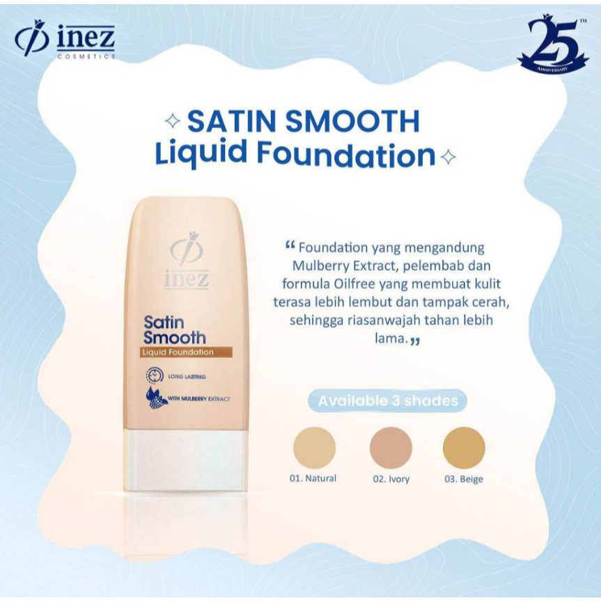 INEZ Satin Smooth Liquid Foundation / Inez Foundation