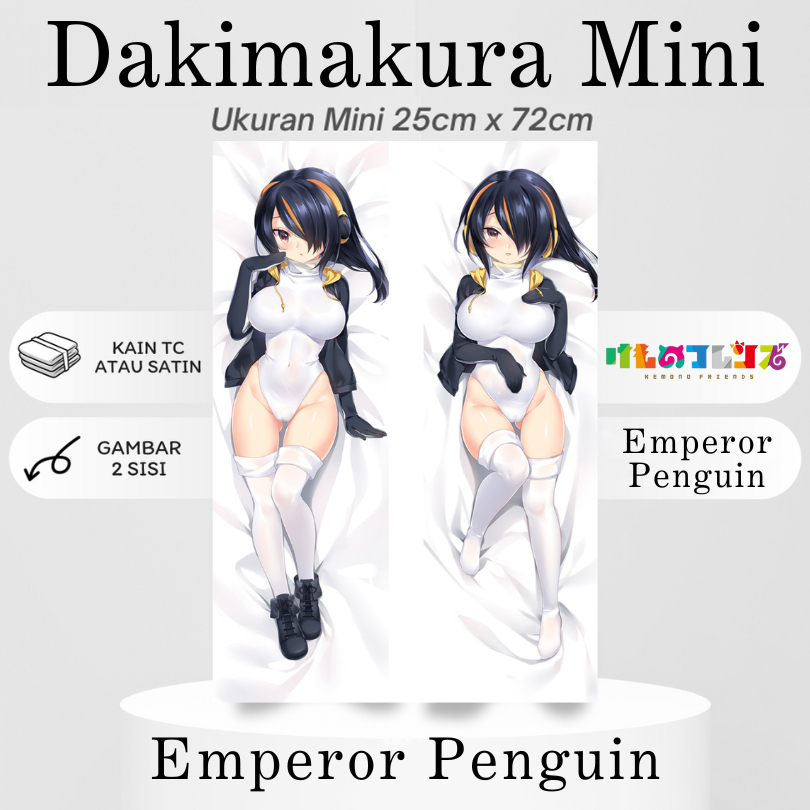 DAKIMAKURA Mini EMPEROR PENGUIN Kemono Friends - Sarung bantal Mini Waifu Anime Kemono Friends