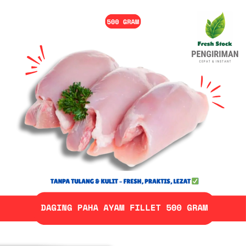 

DAGING PAHA AYAM FILLET 100% | FreshStock