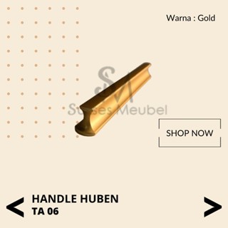 HUBEN Handle TA 06 Gold / Tarikan Laci / Lemari HUBEN