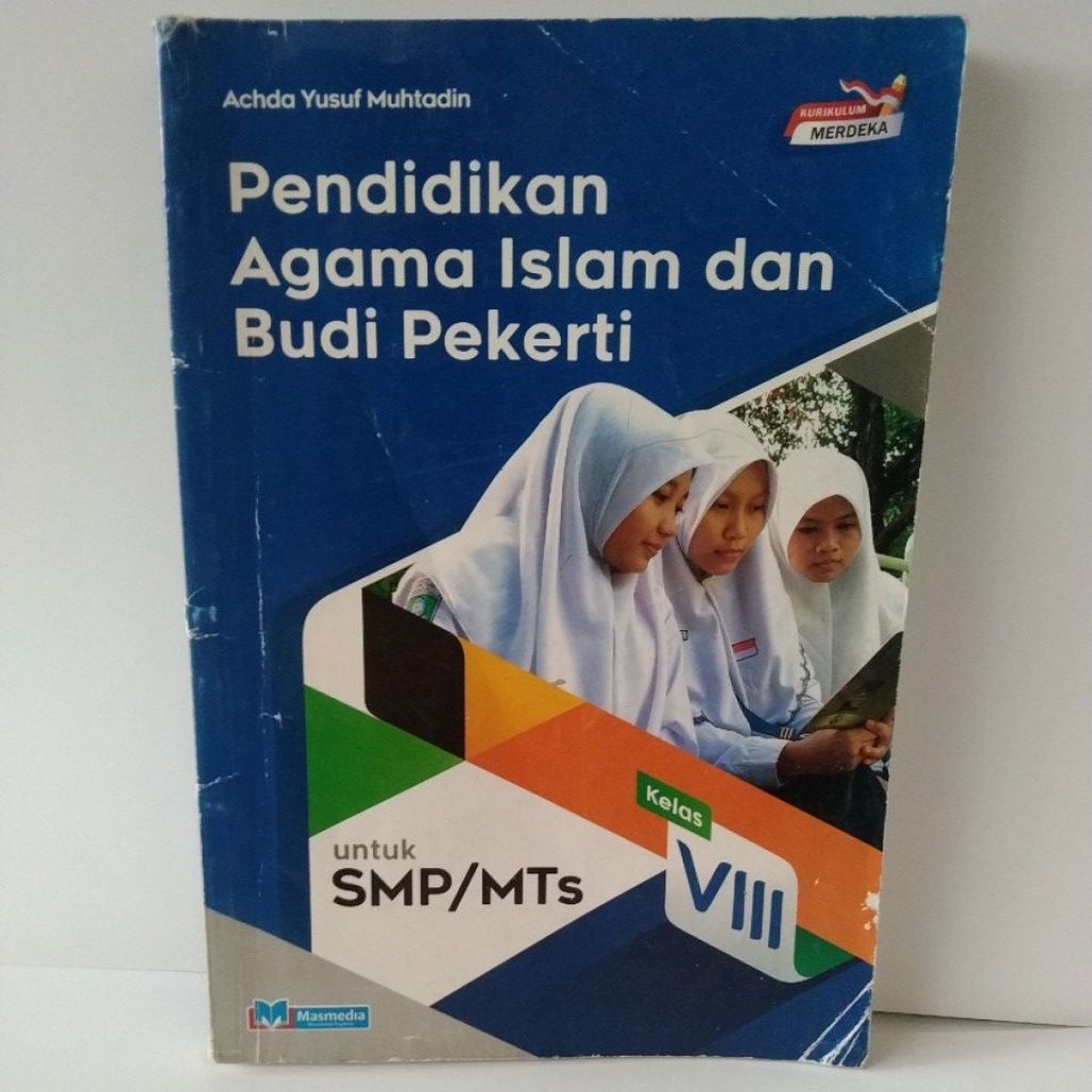 BUKU AGAMA ISLAM DAN BUDI PEKERTI MASMEDIA KURIKULUM MERDEKA