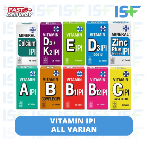 ISF  VITAMIN IPI VITAMIN A D3+K2 VITAMIN B COMPLEX B1 B12 VITAMIN C D3 ZINK IPI VITAMIN TUBUH