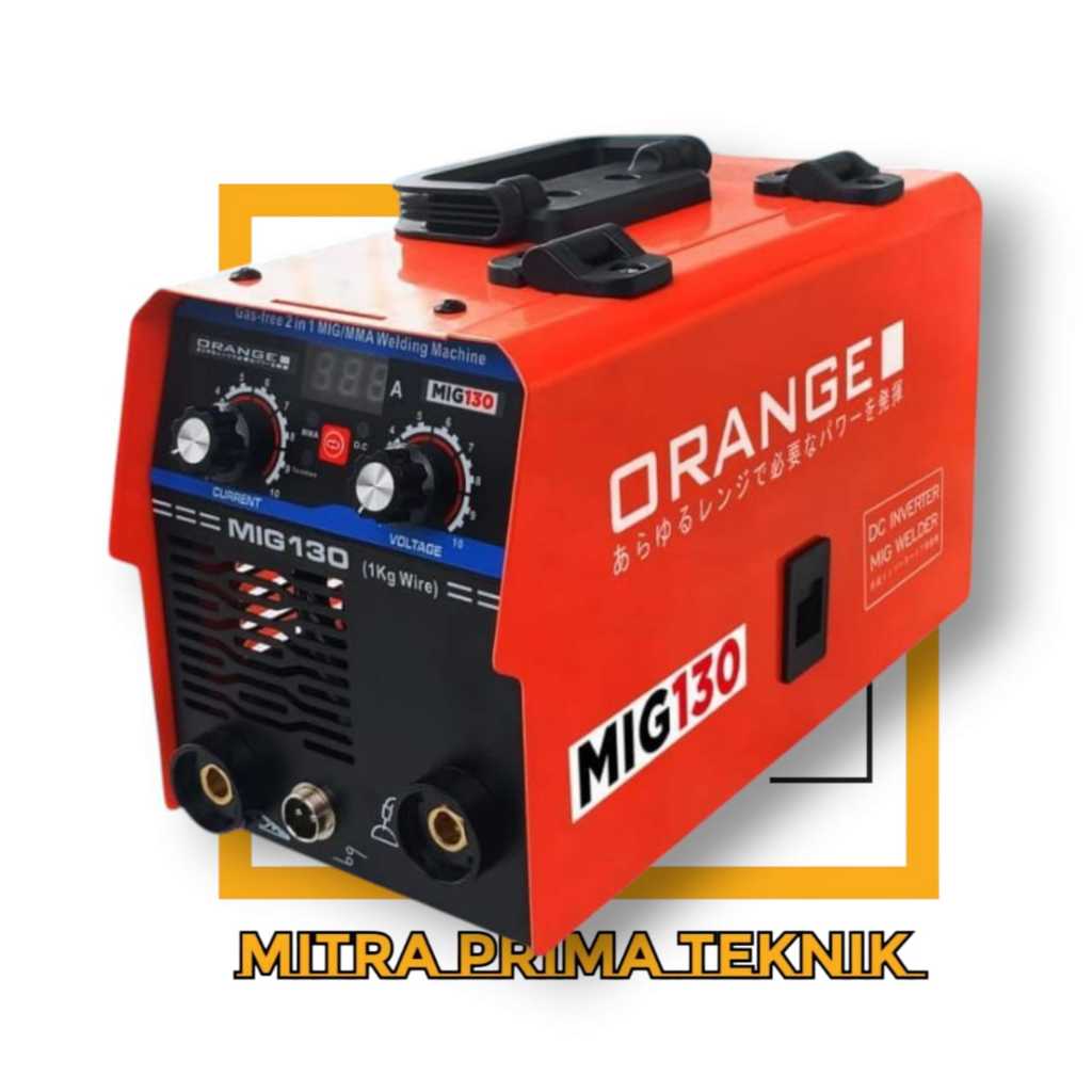 ORAGE Mesin Las MIG 130 - Mig - MMA - Tig welding