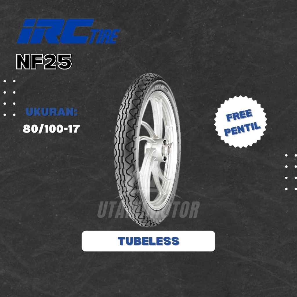 BAN MOTOR IRC NF25 80/100-17 NR25 100/90-17 TUBELESS