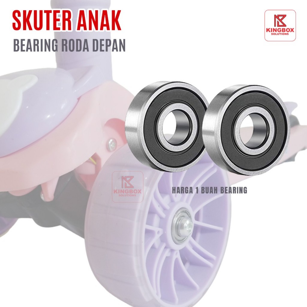 Bearing Roda Skuter Anak Dorong Push Scooter Depan Belakang