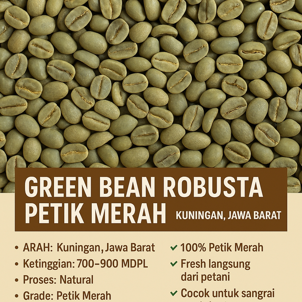 

Green Bean Robusta Petik Merah 1kg Kopi Kuningan.id
