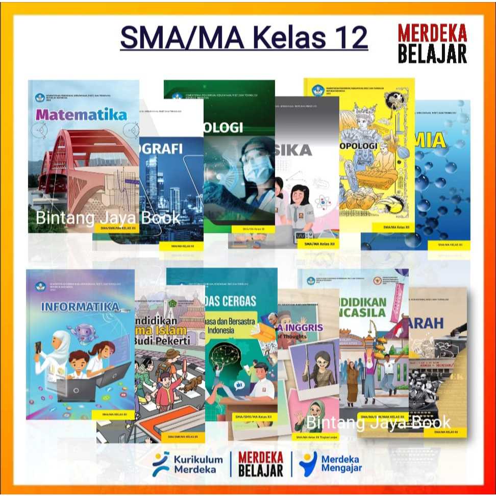Buku Siswa Kurikulum Merdeka SMA/MA Kelas 12 - Buku Kurikulum Merdeka Kelas 12 SMA/MA
