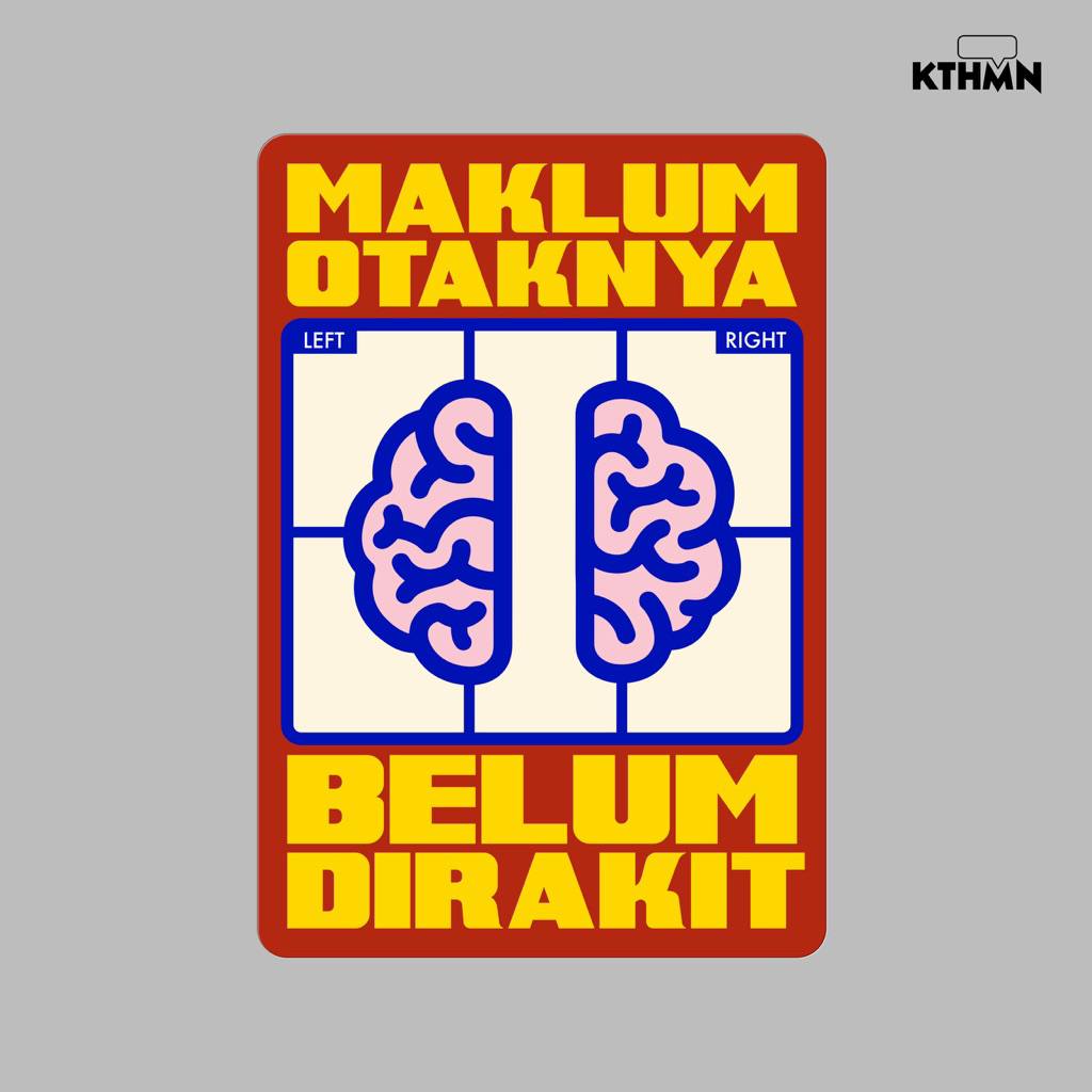 

Maklum Otaknya Belum Dirakit - Sticker | SS - 186