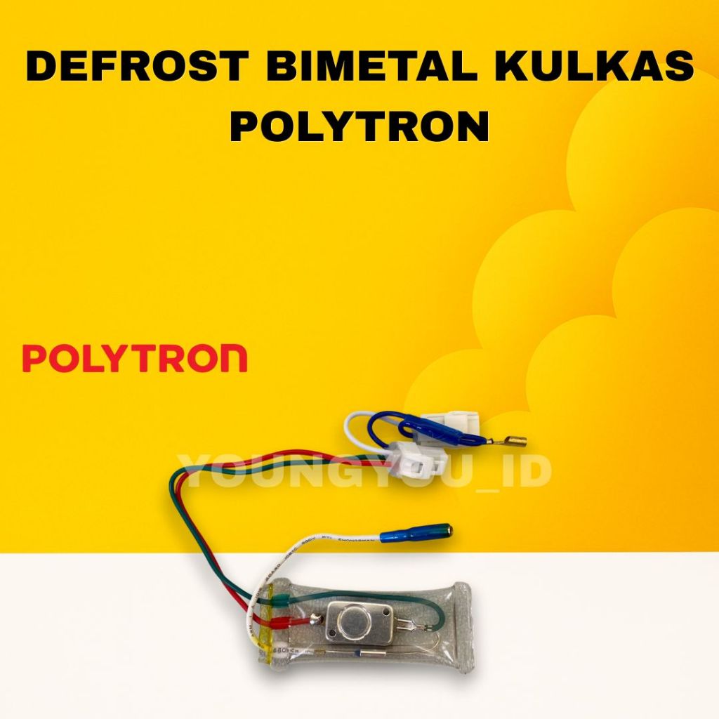 DEFROST FUSE PIUS FIUS BIMETAL POLYTRON KULKAS POLYTRON