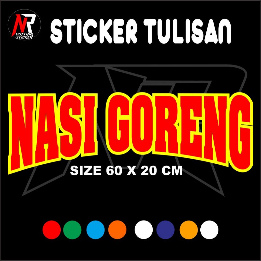 

STICKER CUTTING TULISAN NASI GORENG HURUF DOBEL STICKER TULISAN UNUTK NAMA JUALAN DI GEROBAK