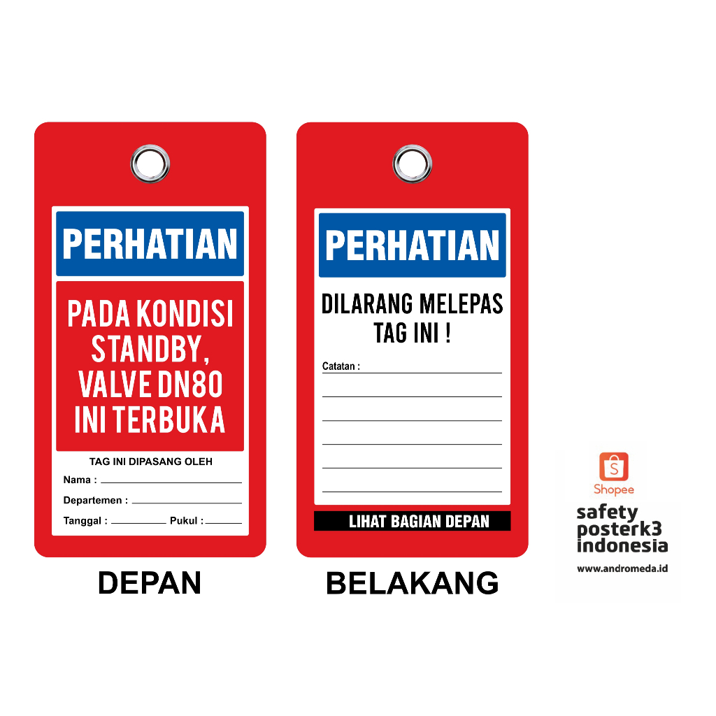 

Tag Loto : Valve DN100 dan Valve DN80 Kondisi Normal Terbuka, Warna Merah, Outdoor Anti Air.