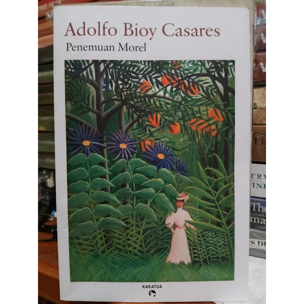 Penemuan Morel - Adolfo Bioy Casares Preloved Original