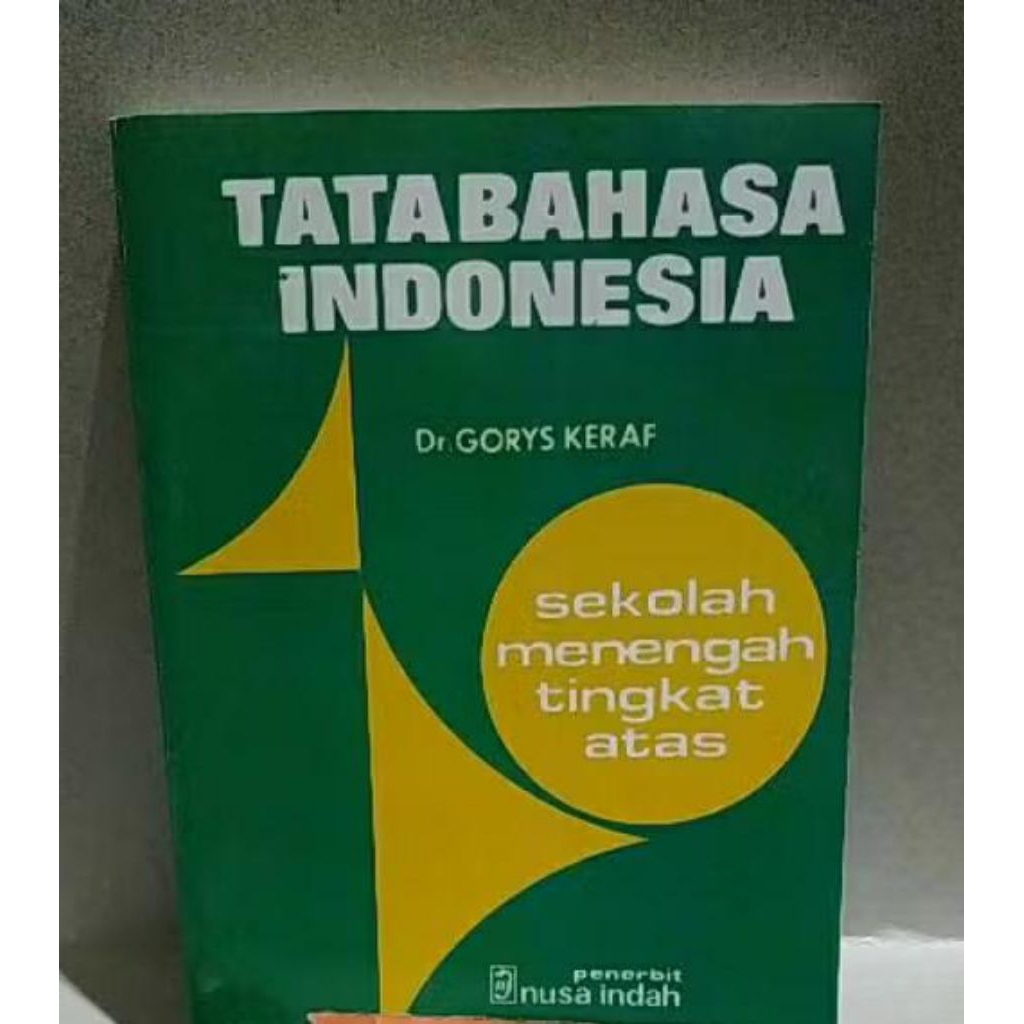Tata Bahasa Indonesia .Gorys Keraf
