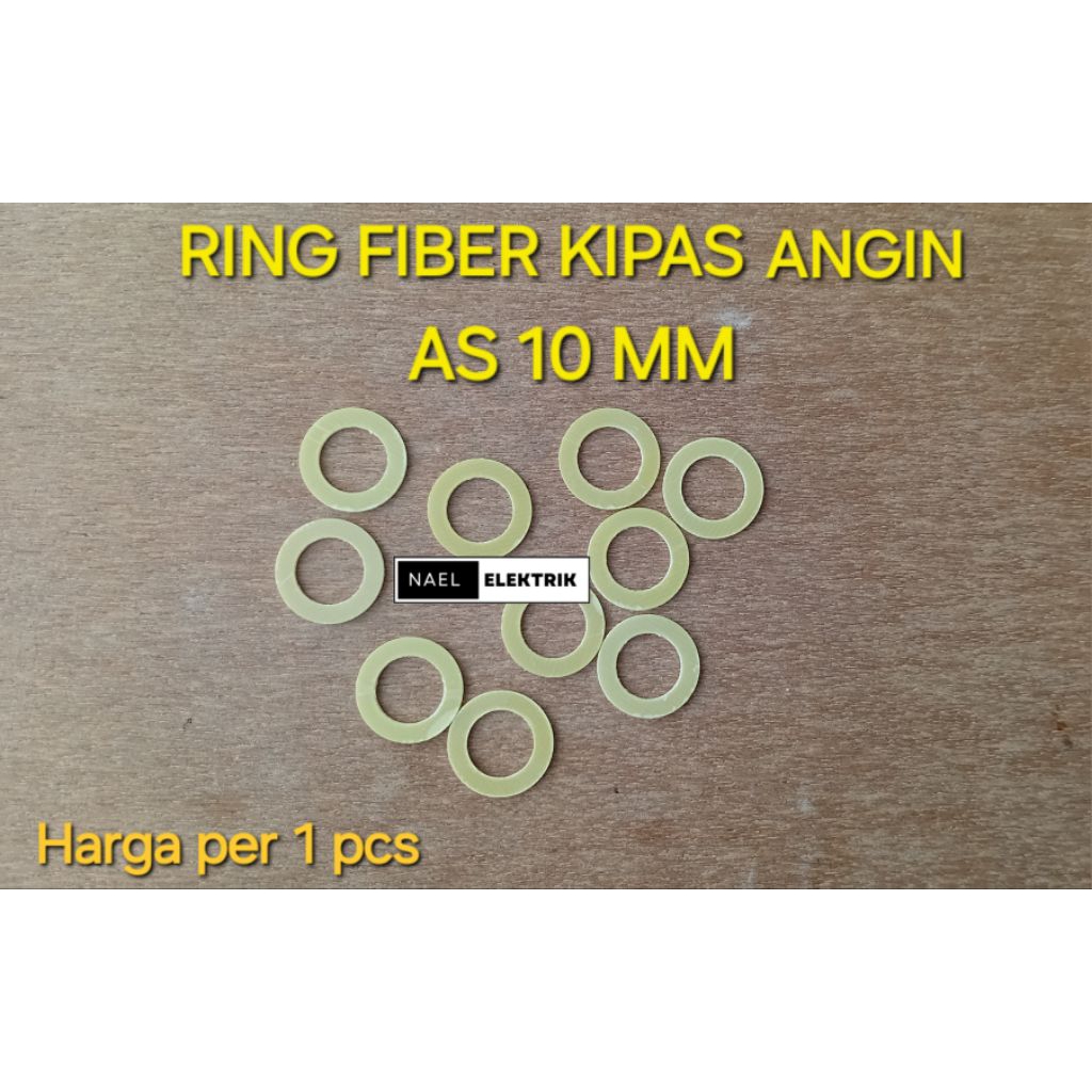 Ring Fiber AS Kipas Angin Diameter AS 10 MM
