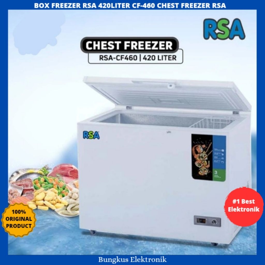 BOX FREEZER RSA CF-460 420LITER CHEST FREEZER RSA CF460