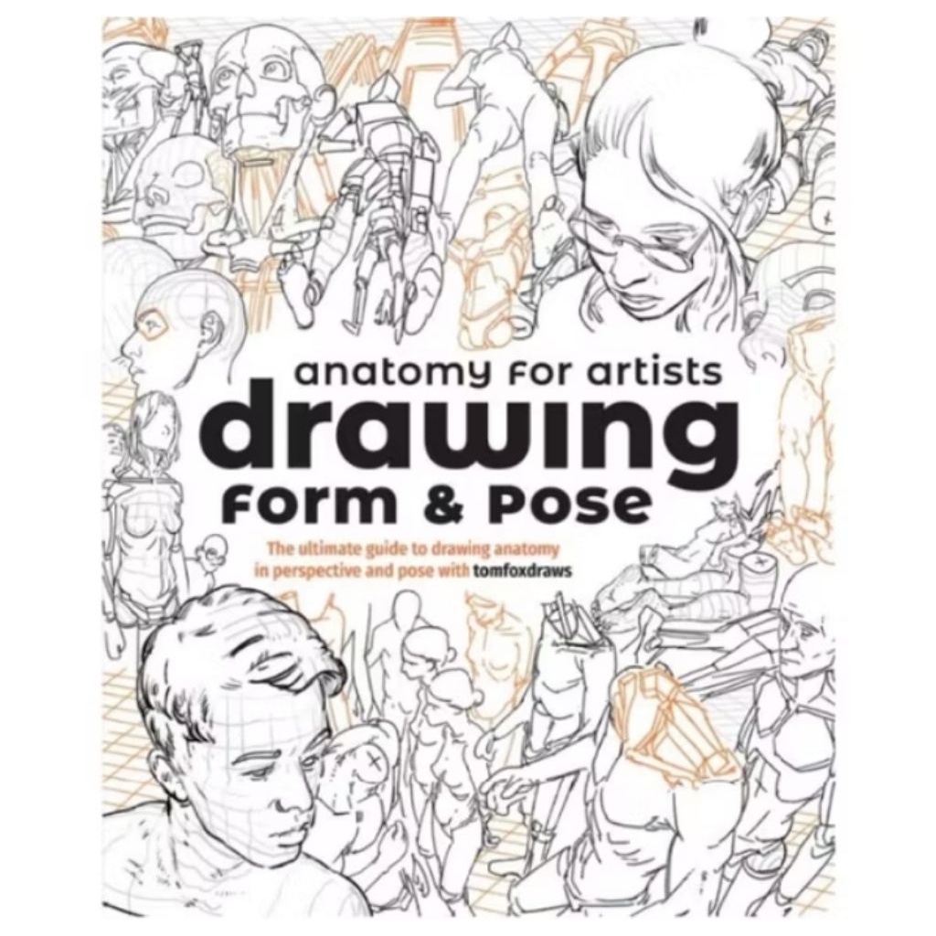 BUKU ANATOMY FOR ARTISTS DRAWING FROM & POSE