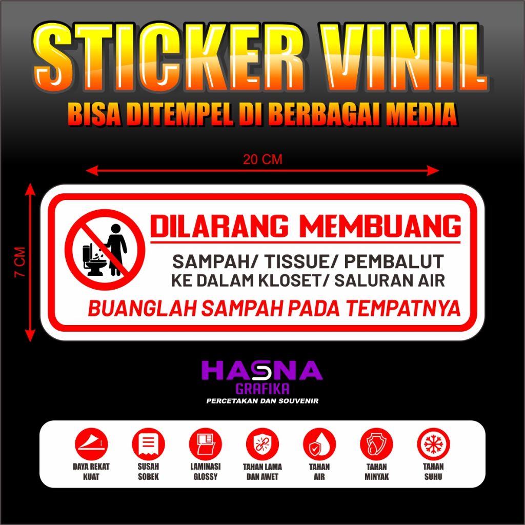 

Stiker / Sticker Dilarang Membuang Sampah atau Pembalut
