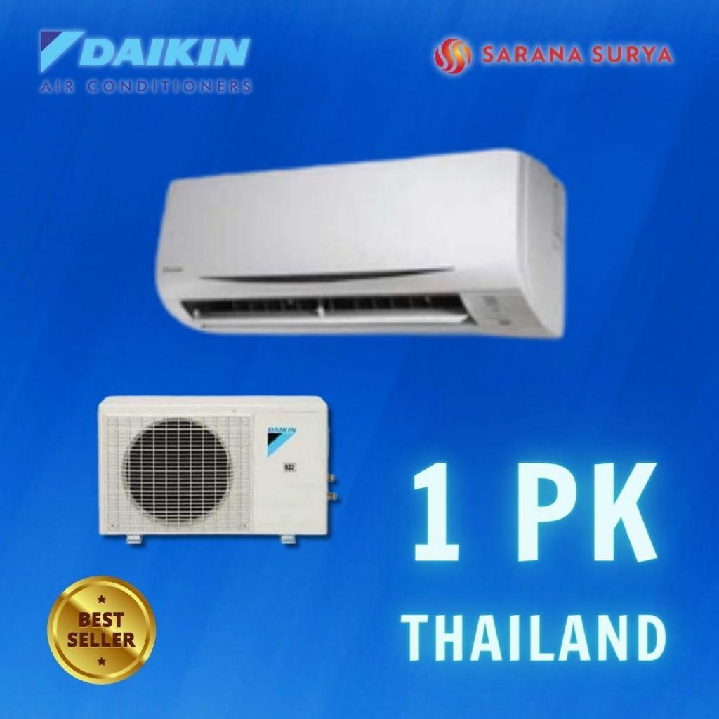 AC Daikin 1 PK Thailand 1PK FTC25 FTC 25