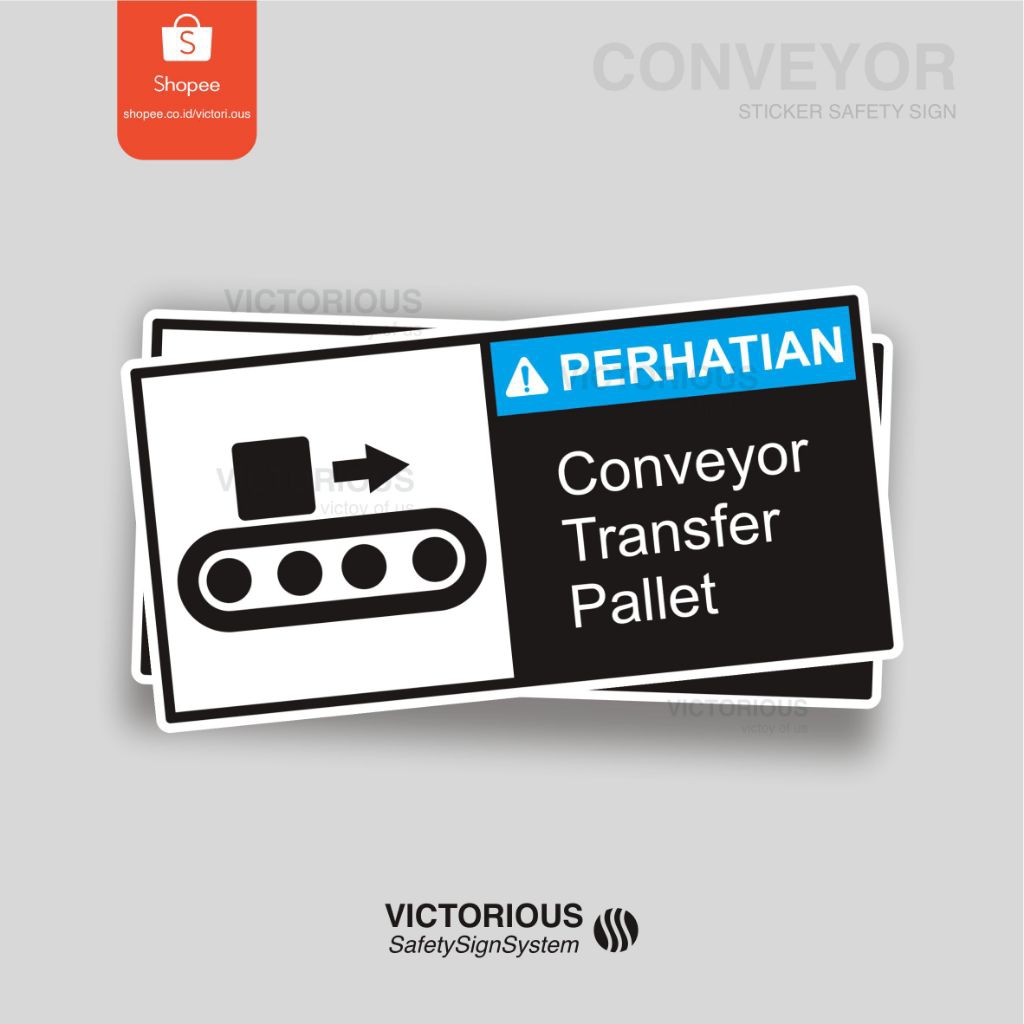 

Sticker Safety Sign K3 Perhatian Conveyor Transfer Pallet
