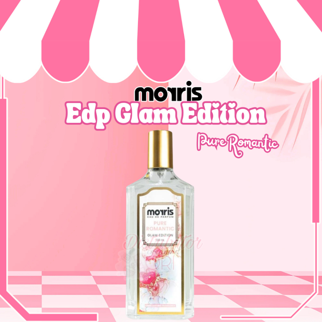 Morris Edp Glam Edition Eau de Parfum Pure Romantic - Pink 100 ML | Bpom | Original |