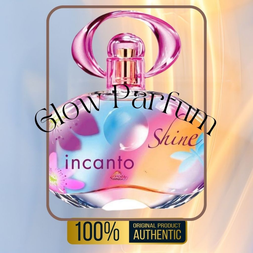 Parfum Original Reject Garansi Uang Kembali Incanto Shine 100ml