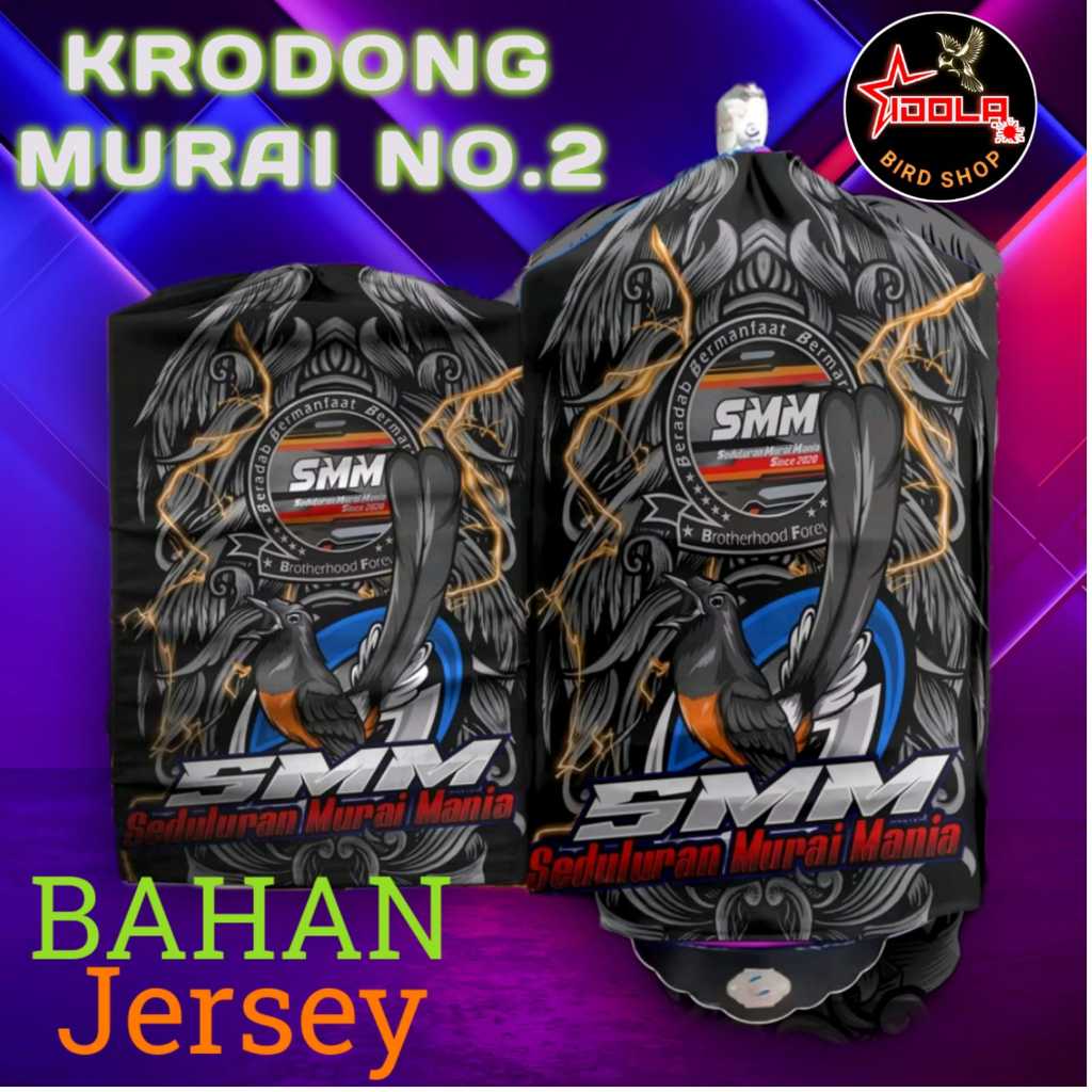 IDOLA BIRD SHOP Kerodong PRINTING Sangkar MURAI NO.2 SMM MURAI MANIA Desain Keren
