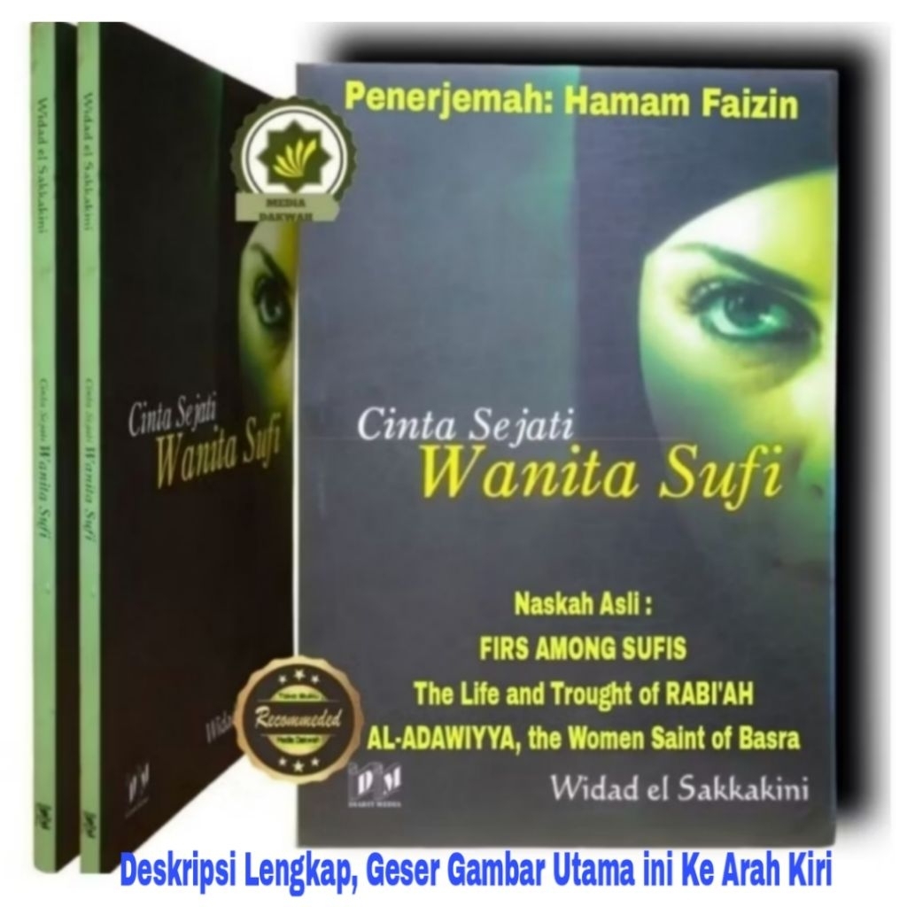 Buku CINTA SEJATI WANITA SUFI Kisah Rabi'ah Al-Adawiyyah Robiah Adawiyah Wanita Sufi Perjalanan Kisa
