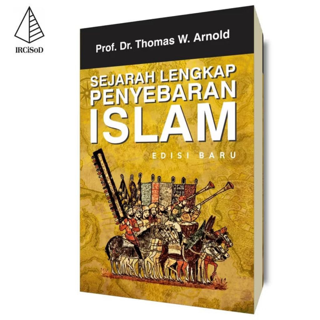 Sejarah Penyebaran Islam Dunia – Buku Ringkas & Menarik