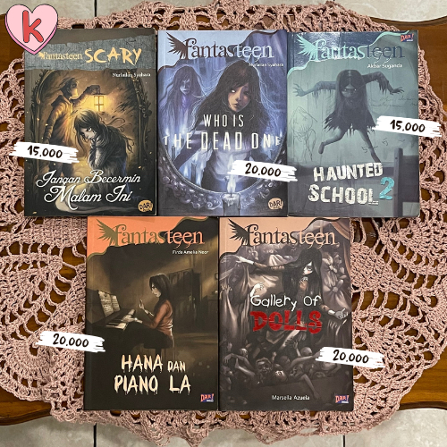 Fantasteen Novel [Jangan Bercemin, Who is The Dead One, Haunted School, Hana dan Piano La, Gallery O