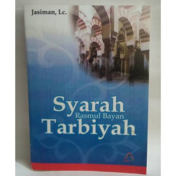SYARAH TARBIYAH RASMUL BAYAN