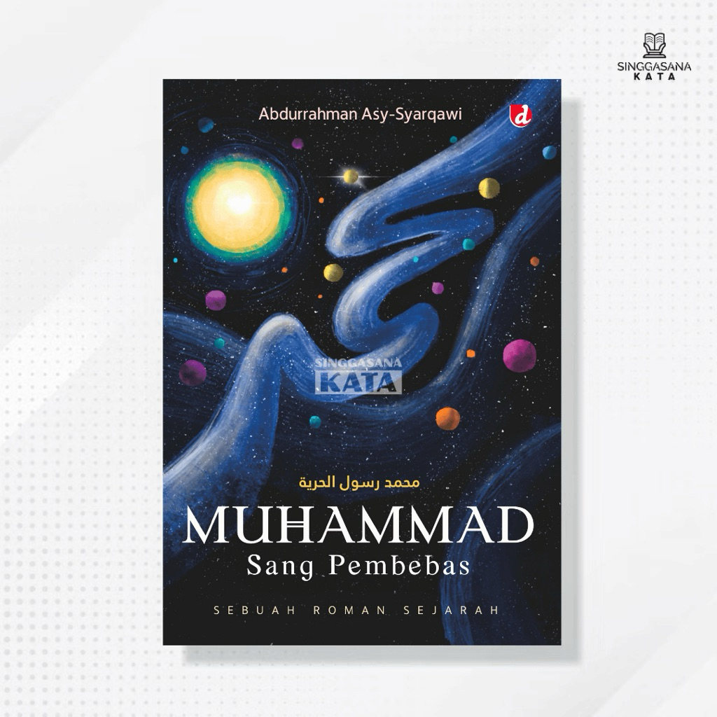 Buku Muhammad Sang Pembebas (Sebuah Roman Sejarah) - Abdurrahman Asy-Syarqawi