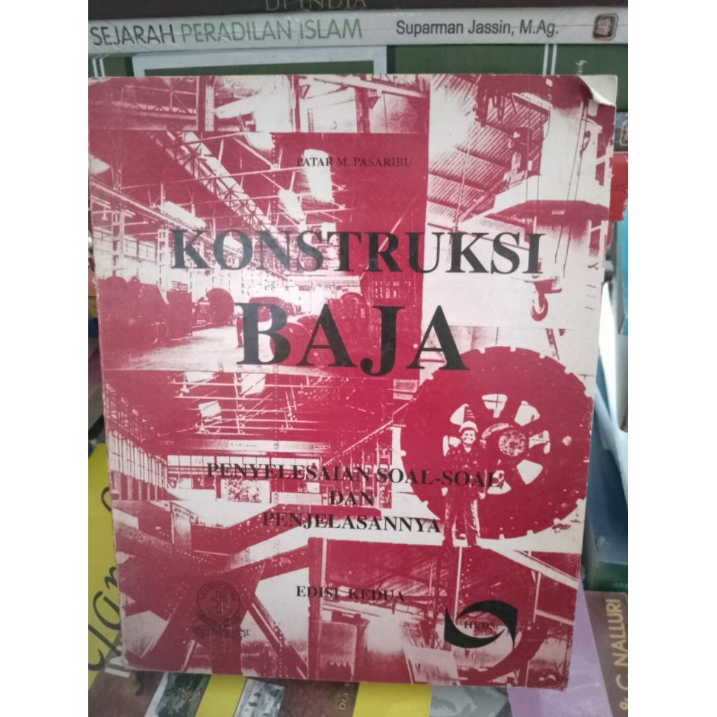 KONSTRUKSI BAJA (PENYELESAIAN SOAL-SOAL DAN PENJELASANNYA) EDISI KEDUA OLEH PATAR M PASARIBU